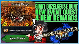 NEW RISE EVENT QUEST  Super Giant Bazelgeuse Hunt  New Unlocks  Full Guide  Monster Hunter Rise [upl. by Iturhs]