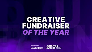 GoCardless JustGiving Awards 2024 CREATIVE FUNDRAISER OF THE YEAR [upl. by Lumpkin]