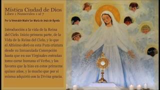 Mística Ciudad de Dios María Santísima desde su Inmaculada Concepción hasta los 15 años L1N1al7 [upl. by Filippo]