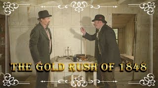 Gold Rush of 1848 with John Sutter and James Marshall [upl. by Raveaux]