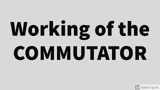 4 DC MACHINE BASICS  ACTION OF COMMUTATOR [upl. by Tyra267]