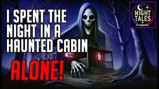 You Wont Believe What Happened in This HAUNTED Cabin Overnight creepypasta [upl. by Jammal]