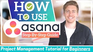 HOW TO USE ASANA  Asana Tutorial for Beginners Project Management Software [upl. by Romola624]