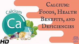 Calcium Foods Health Benefits And Deficiencies [upl. by Appleton]