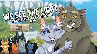 We See The Light A Graystripe ♥ Silverstream MAP Part 10 bregottski [upl. by Vharat]