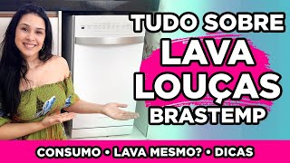 Tudo Sobre LAVA LOUÇAS Brastemp 10 serviços  BLF10BB  Gasta Muito Resenha Completa [upl. by Eberhard167]