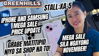 MEGA FULL PRICE NG MGA MURANG IPHONES AT SAMSUNG PHONES DITO SA LEGIT SELLER SA GREENHILLS SALE NA [upl. by Akeylah562]