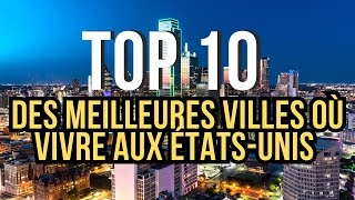 Découvrez les 10 meilleures villes où vivre aux ÉtatsUnis et trouvez votre chezvous idéal [upl. by Zul]