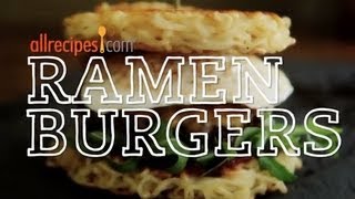 How to Make a Ramen Burger  Ramen Burger Recipe  Allrecipescom [upl. by Parcel]