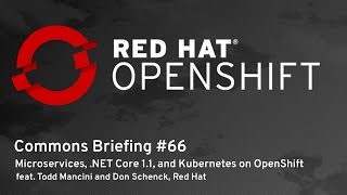 OpenShift Commons Briefing 66 Microservices NET Core 11 and Kubernetes on OpenShift [upl. by Season]