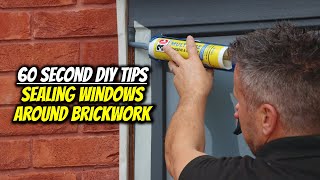 60 Second DIY Tips  How To Seal Windows Around Brickwork [upl. by Keely]