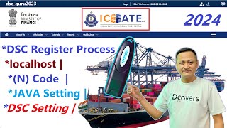 ICEGATE DSC Register Process  localhost  N Code  JAVA Setting  DSC Setting  dscguru2023 [upl. by Aseefan583]