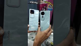 Vivo V30 Pro vs Vivo V40 Pro  V40 Pro vs V30 Pro Camera Test shorts vivo v30pro v40pro [upl. by Esor]