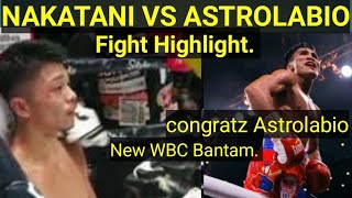 VINCENT ASTROLABIO VS JUNTO NAKATANI FIGHT HIGHLIGHT ASTROLABIONAKATANI [upl. by Balcer]