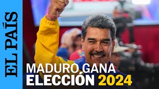 VENEZUELA  Nicolás Maduro gana la elección presidencial 2024  EL PAÍS [upl. by Sarine]