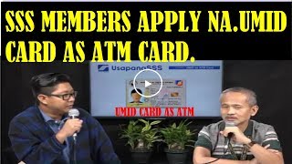 SSS MEMBERS PALITAN NYO NA ANG LUMANG CARD NINYO UMID CARD AS ATM [upl. by Floro]