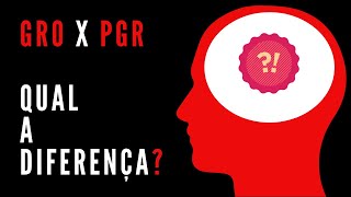 GRO x PGR qual a diferença [upl. by Malaspina682]