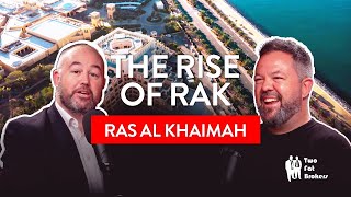 The Rise Of RAK  TwoFatBrokers Ep 126 [upl. by Krm]