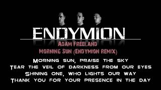 Adam Freeland  Morning Sun Endymion remix Free Full Version [upl. by Asilanom589]