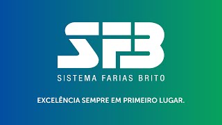 Sistema Farias Brito  Excelência sempre em primeiro lugar [upl. by Leander]