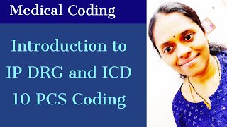 Medical Coding  Introduction to IP DRG and PCS coding [upl. by Innis]