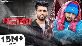 PATAKA Official Video RPSingh1857  candysheoran  Vishhh  Haryanvi Song 2022 [upl. by Sanferd]