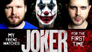 My friend watches Joker for the FIRST time [upl. by Coheman]