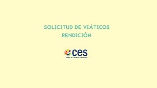 Solicitud de viáticos  Rendición [upl. by Rehpinnej]