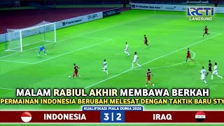 🔴LIVE • TIMNAS INDONESIA VS IRAK • PUTARAN 2 • KUALIFIKASI PIALA DUNIA 2026 • RCTI amp Ekslusif [upl. by Enoob16]