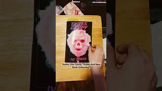 Tastes Like Candy Tholen And New Book Unboxing 💀🍬🍫🍭📚 [upl. by Ahsino]