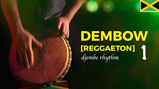 Learn a Dem Bow  Reggaeton Rhythm for Djembe Dembow 1 [upl. by Adolphus814]