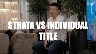 STRATA VS INDIVIDUAL TITLE LANDED HOMES  KEYNOTE IN ECO HORIZON [upl. by Nae552]