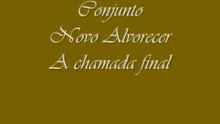 Conjunto Novo AlvorecerA chamada finalwmv [upl. by Odlanyar]