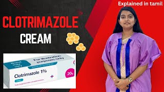 CLOTRIMAZOLE cream Candid  Uses  Side effects Explained  தமிழ்  மருந்தை பற்றி அறிவோம் [upl. by Saval917]