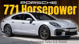 2025 Porsche Panamera Turbo S E Hybrid Revealed With 771 Horsepower [upl. by Tlok]