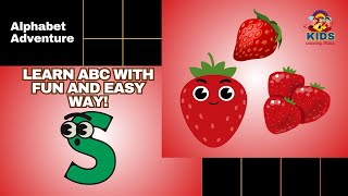 S for Strawberry  ABC Alphabet  Letter S  Learn S Words In Fun Way  Kids Learning Mania learn [upl. by Ajroj290]