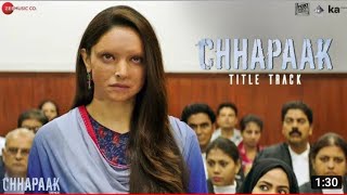 Chhapaak movie  Deepika Padukone Arijit Singh 2020 [upl. by Selle]