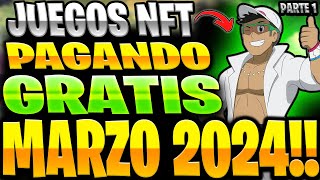 👉TOP 5 MEJORES JUEGOS NFT GRATIS para GANAR DINERO JUGANDO🤑MARZO 2024🤑Juegos Nft sin inversión 2024 [upl. by Cindy221]