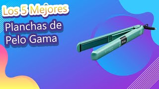 Los 5 Mejores Planchas de Pelo Gama [upl. by Elias]