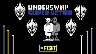 Underswap Papyrus fullfight SUPER RETRO Completed By Gamejolter541 [upl. by Flem]