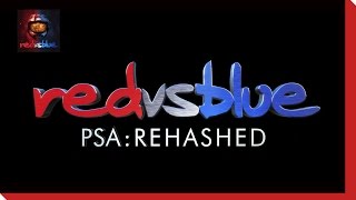 Season 13  Rehashed PSA  Red vs Blue [upl. by Sitnerp]