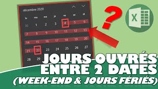 COMMENT CALCULER DES JOURS OUVRÉS ENTRE DEUX DATES SUR EXCEL [upl. by Sybila]