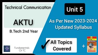 TC Unit 5  2023 Syllabus  Technical Communication BTech 2nd Year Semester 3  Watch Next Video [upl. by Alleuol]