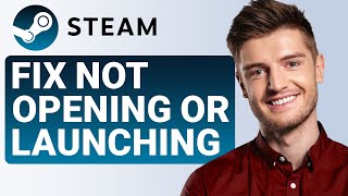 How to Fix Steam Not Opening on Windows 11 or 10 Quick Solution [upl. by Hum966]