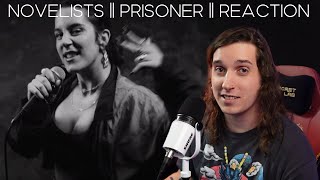 Novelists  Prisoner  Reaction [upl. by Akiret]