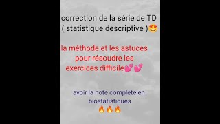 Corriger de la série de TD 🤩 des astuces pour avoir la note complète en bios statistique 🔥🔥 part1 [upl. by Ailgna845]