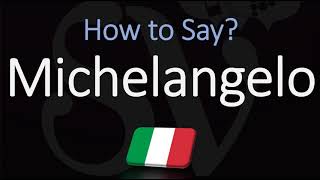 How to Pronounce Michelangelo in Italian CORRECTLY [upl. by Anatole]