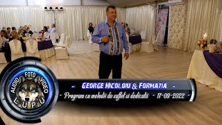 George Nicoloiu amp Formatia  Program cu melodii de suflet si dedicatii  17092022 [upl. by Nyrahtak]