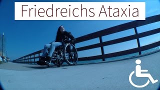 Living With Friedreichs Ataxia [upl. by Sirrap853]