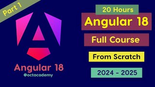 Angular 18 Full Course  Complete Zero to Hero Angular 18 full Tutorial octacademy learnangular [upl. by Yunick741]